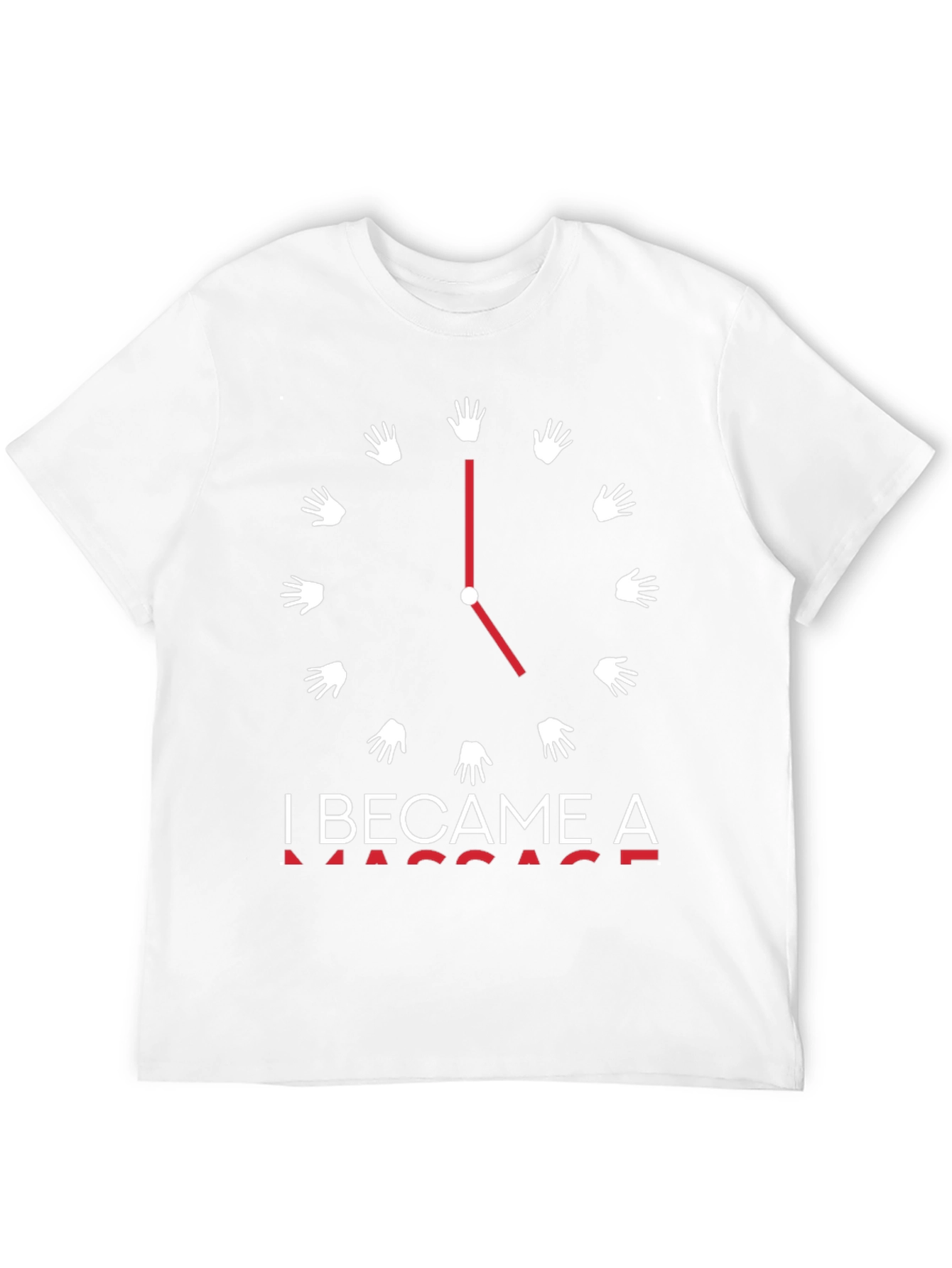 Massage Therapist T-Shirt - I Became A