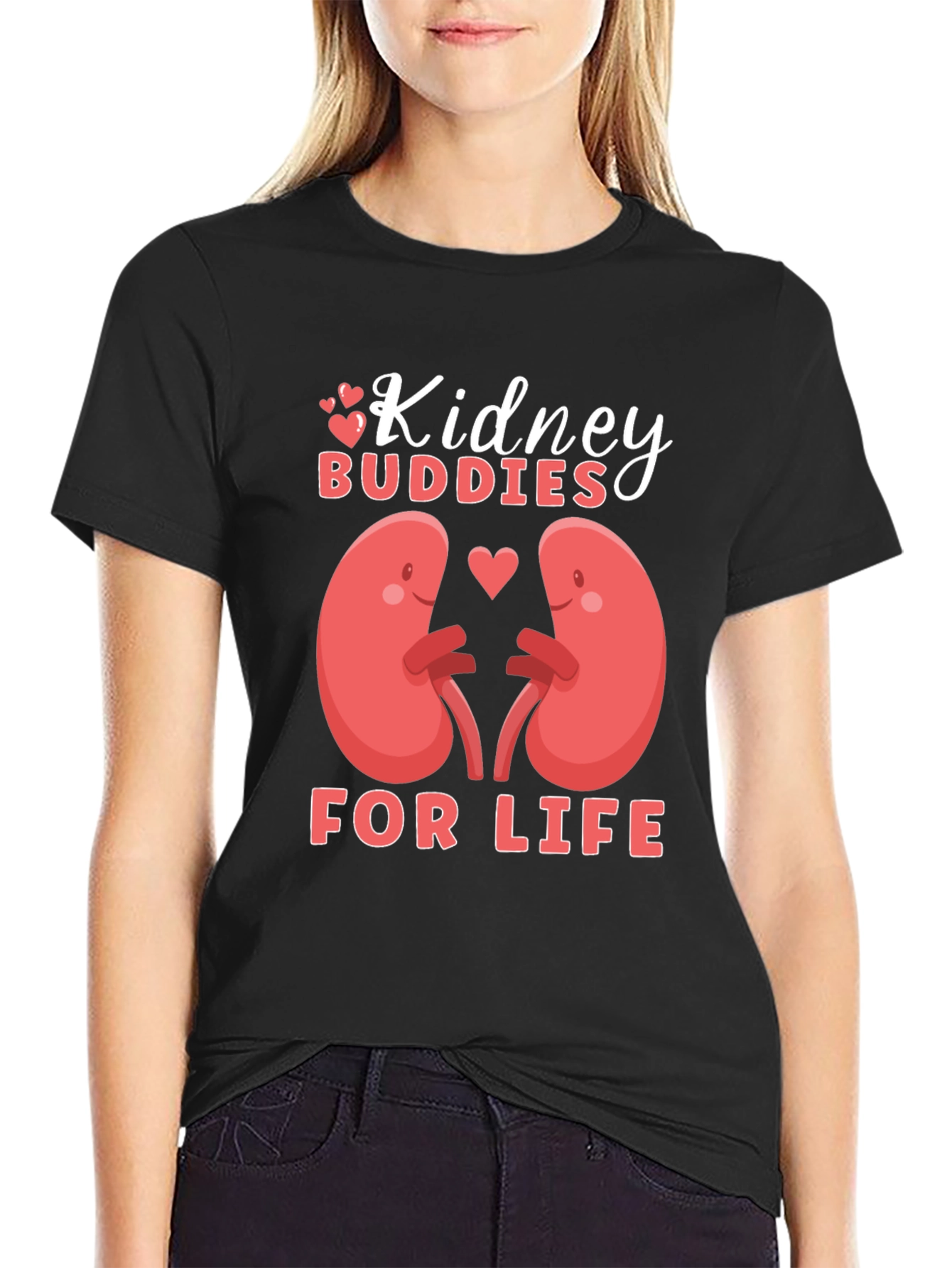 Kidney Buddies T-Shirt: For Life