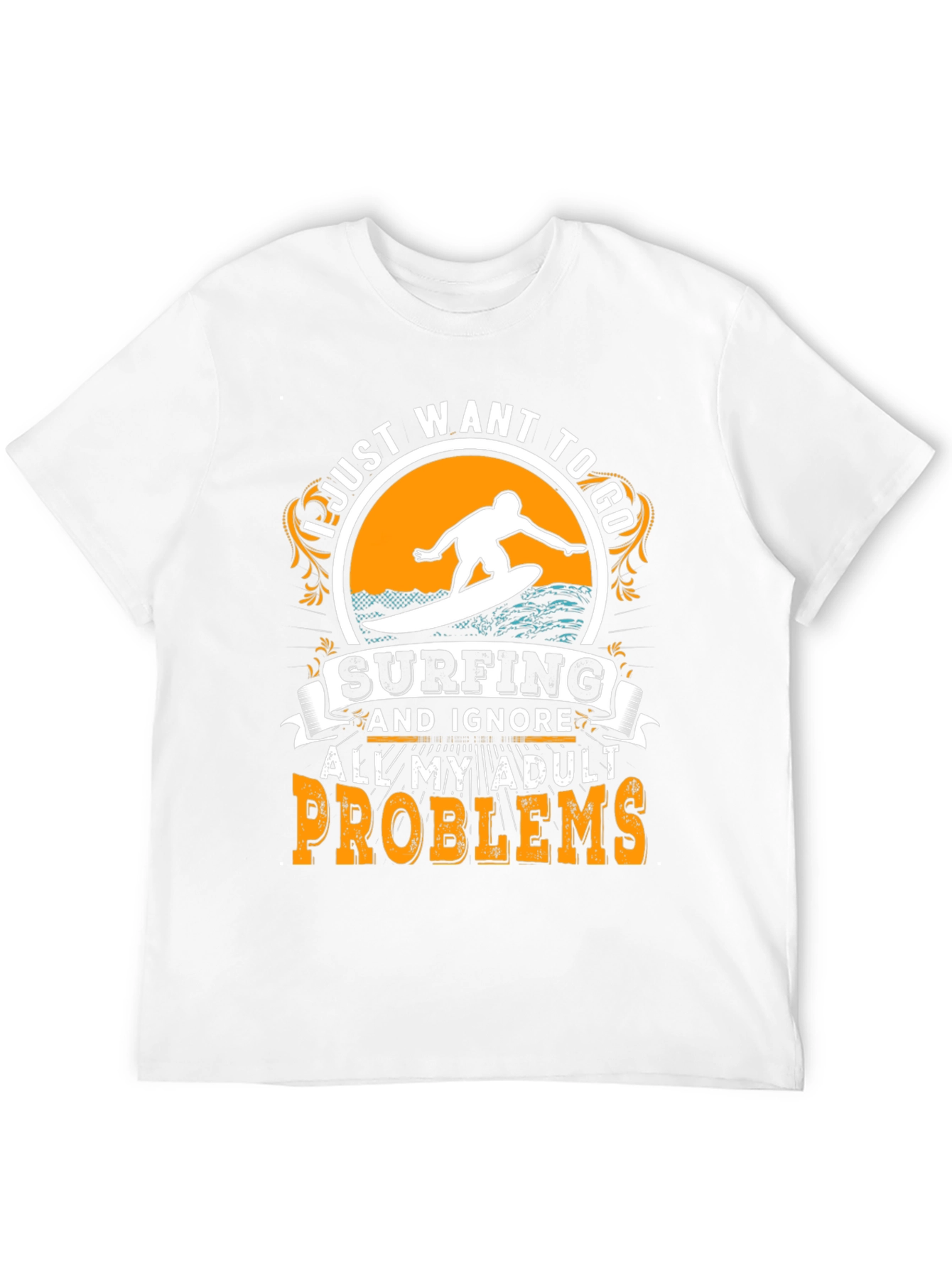 Surfing Adult Problems T-Shirt