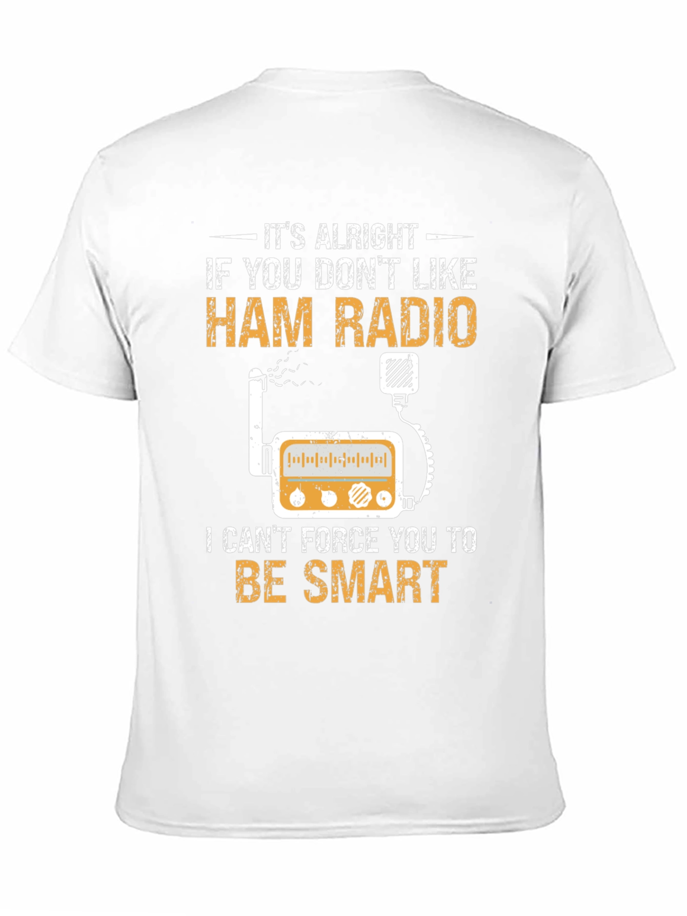 Ham Radio T-Shirt - Smart Radio Operator Tee