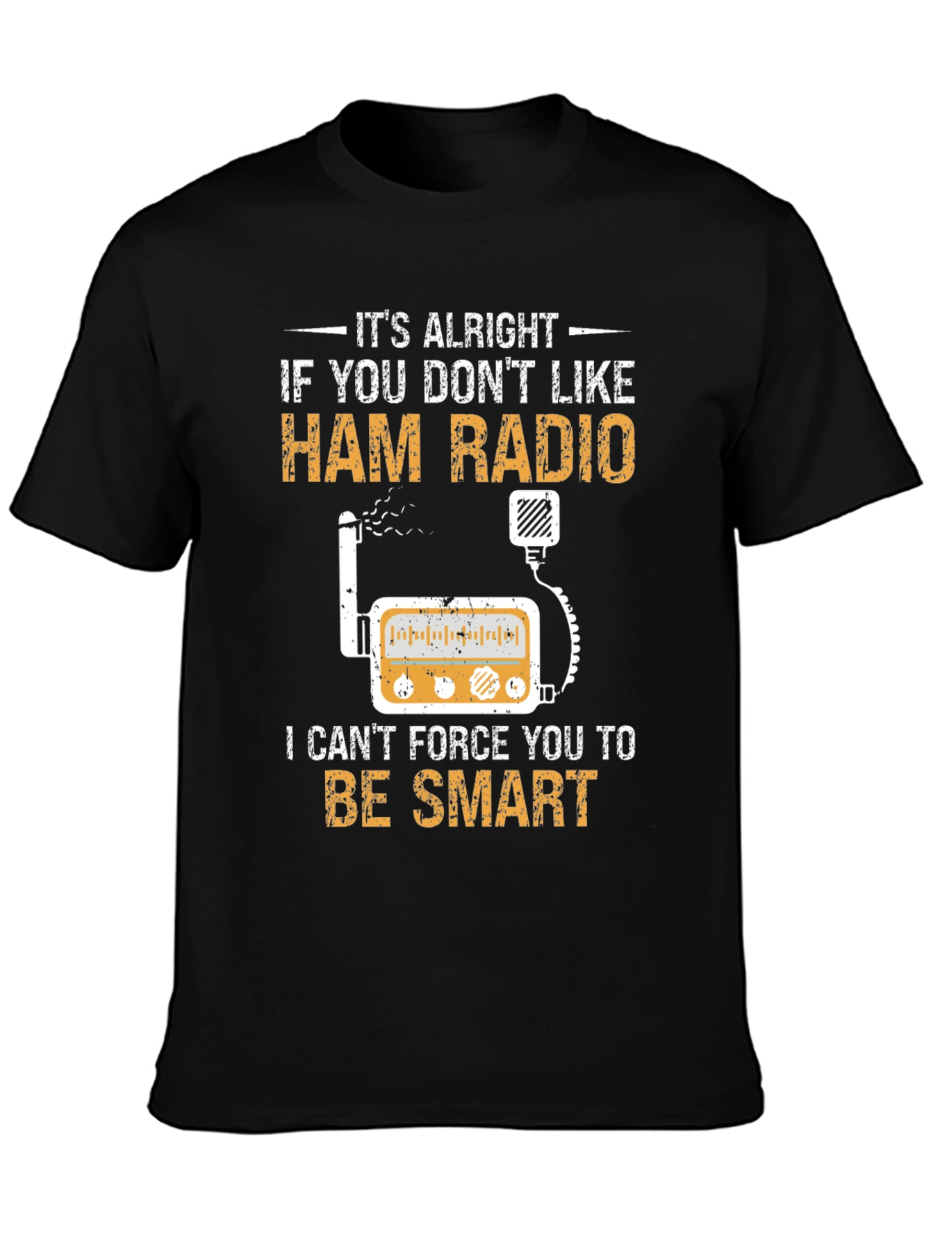Ham Radio T-Shirt - Smart Radio Operator Tee