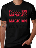 Production Manager Funny T-Shirt