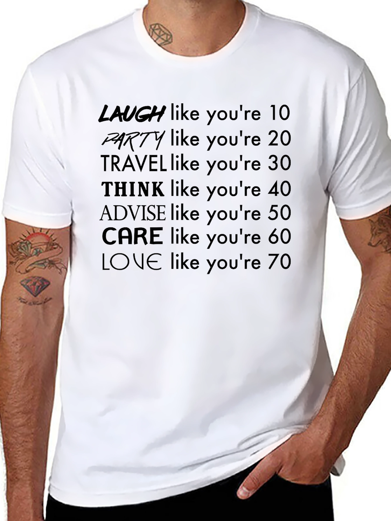 Laugh Party Travel Love - Age Advice T-Shirt