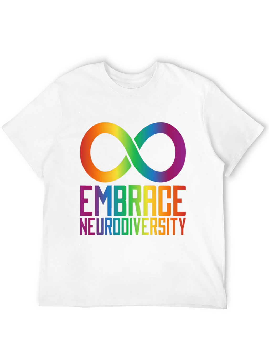 Embrace Neurodiversity Rainbow Infinity Symbol T-Shirt