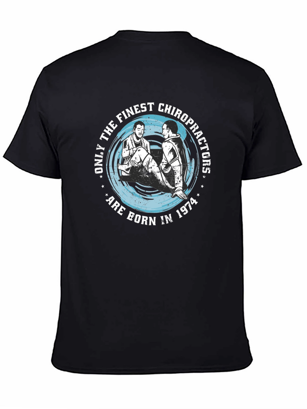Finest Chiropractors 1974 Graphic T-Shirt