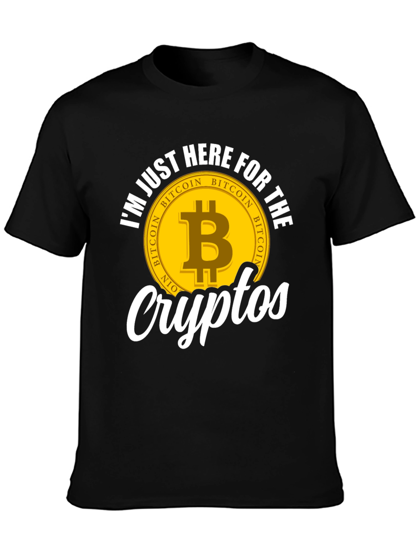Bitcoin Crypto T-Shirt - Im Just Here for the Cryptos