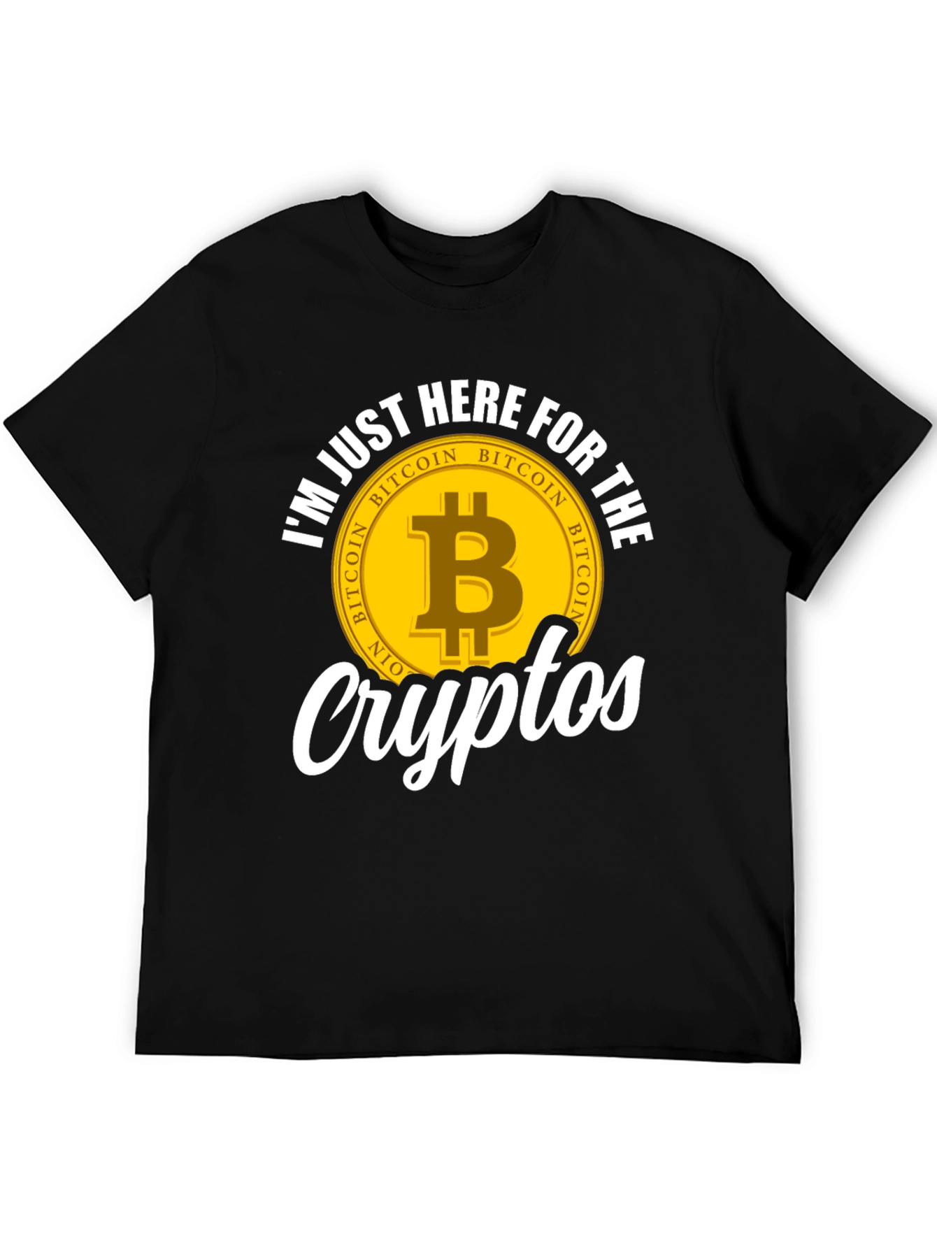 Bitcoin Crypto T-Shirt - Im Just Here for the Cryptos