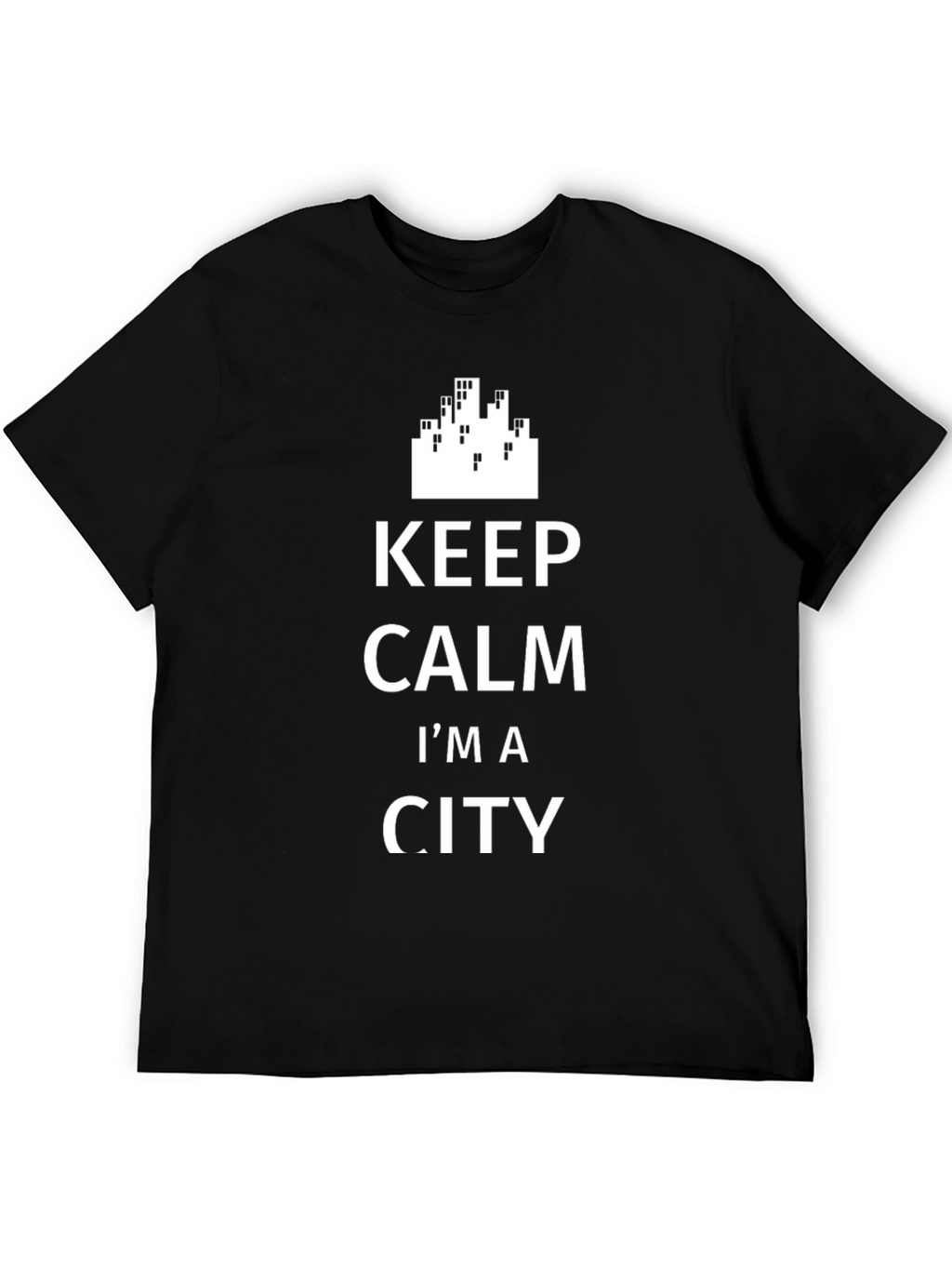 Keep Calm Im A City Black T-Shirt