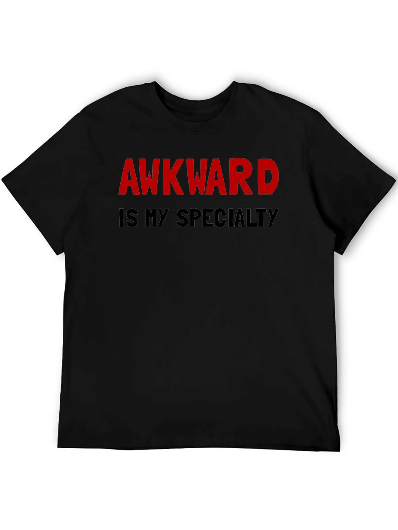Awkward Is My Specialty T-Shirt