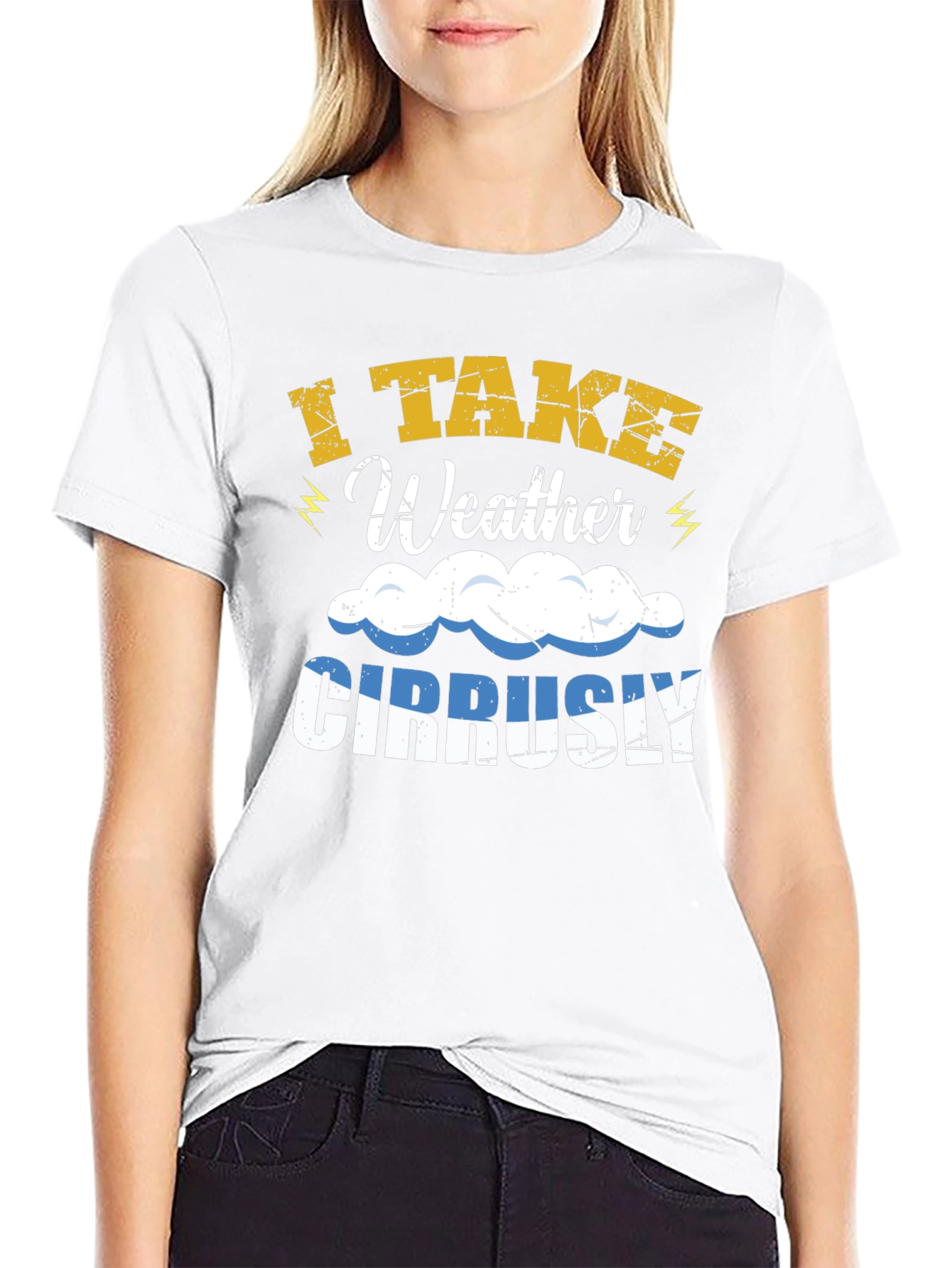I Take Weather Cirrusly T-Shirt - Funny Weather Pun