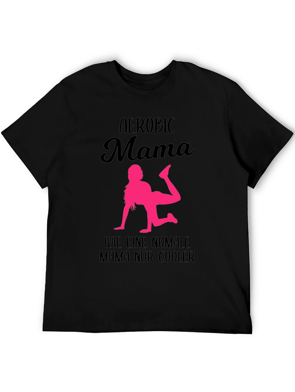 Aerobic Mama T-Shirt - Cool Mom Workout Tee