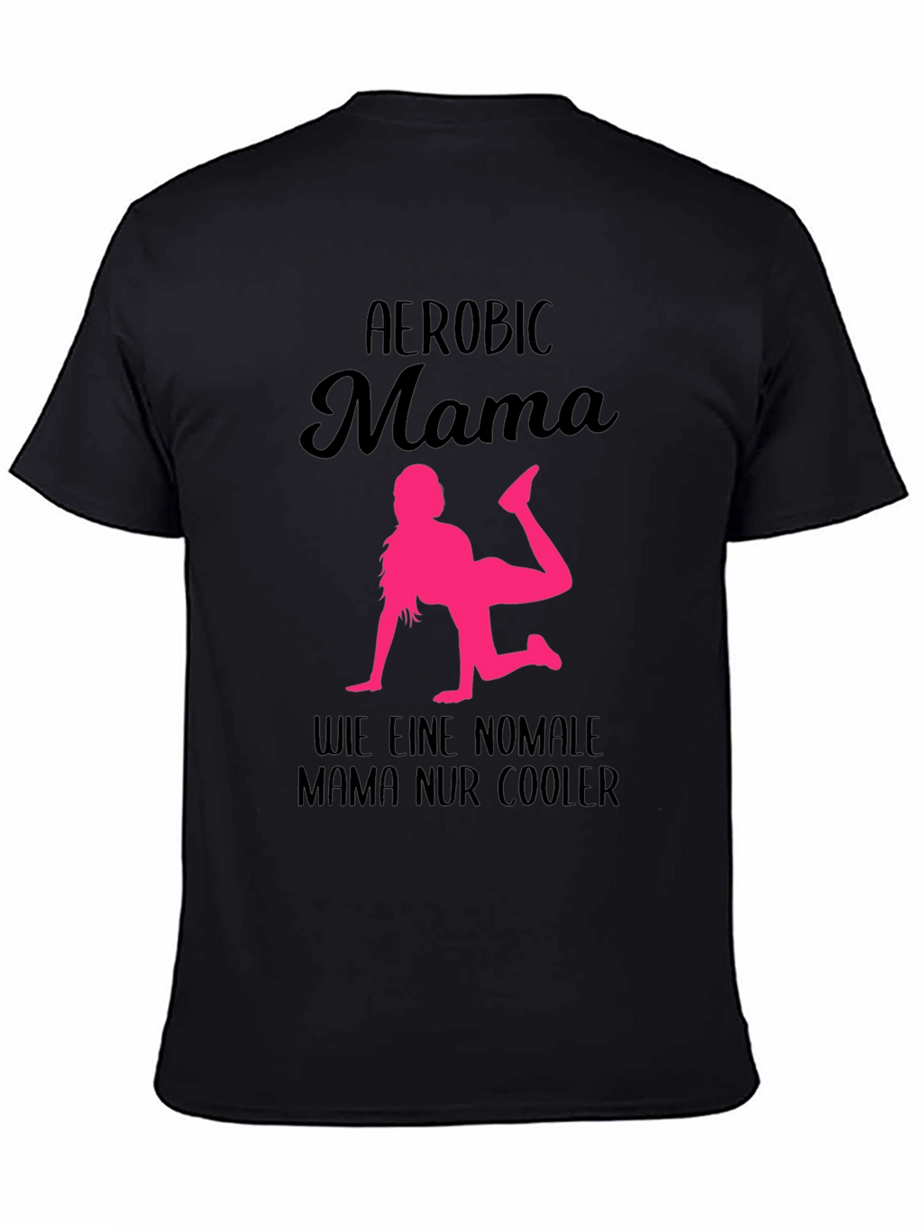 Aerobic Mama T-Shirt - Cool Mom Workout Tee