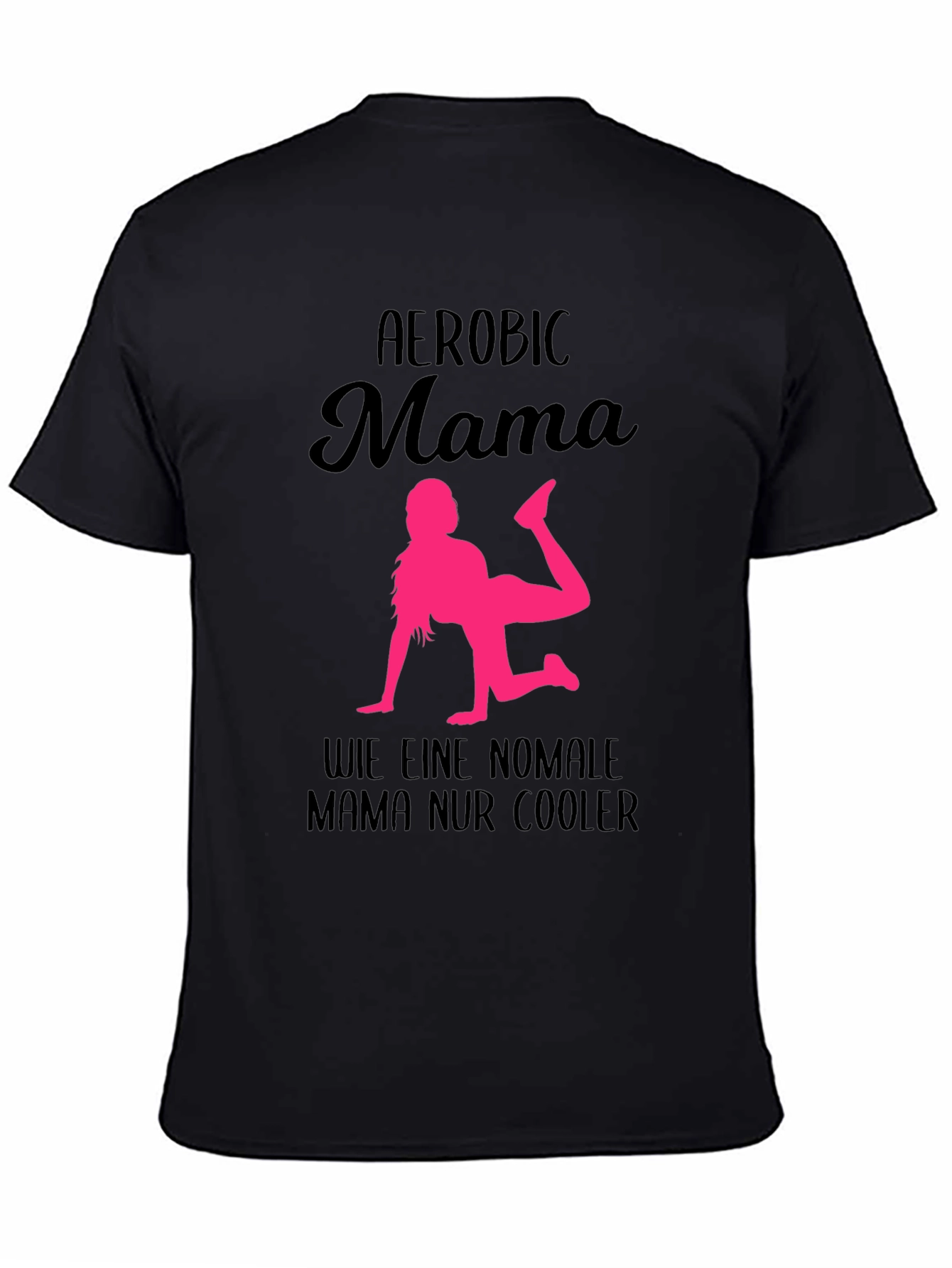 Aerobic Mama T-Shirt - Cool Mom Workout Tee
