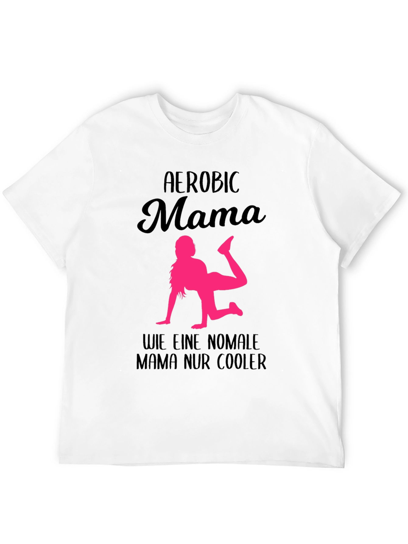 Aerobic Mama T-Shirt - Cool Mom Workout Tee