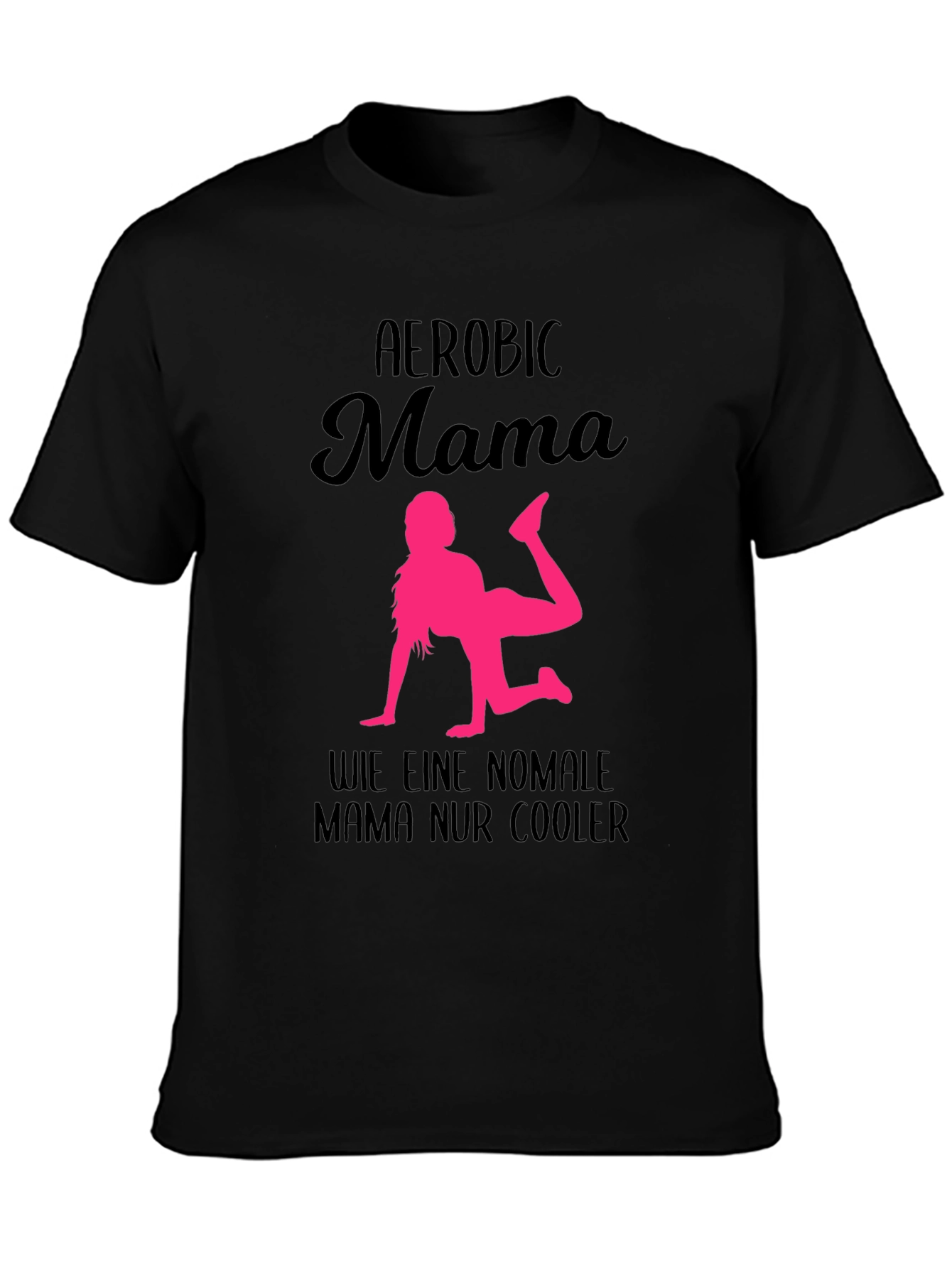 Aerobic Mama T-Shirt - Cool Mom Workout Tee