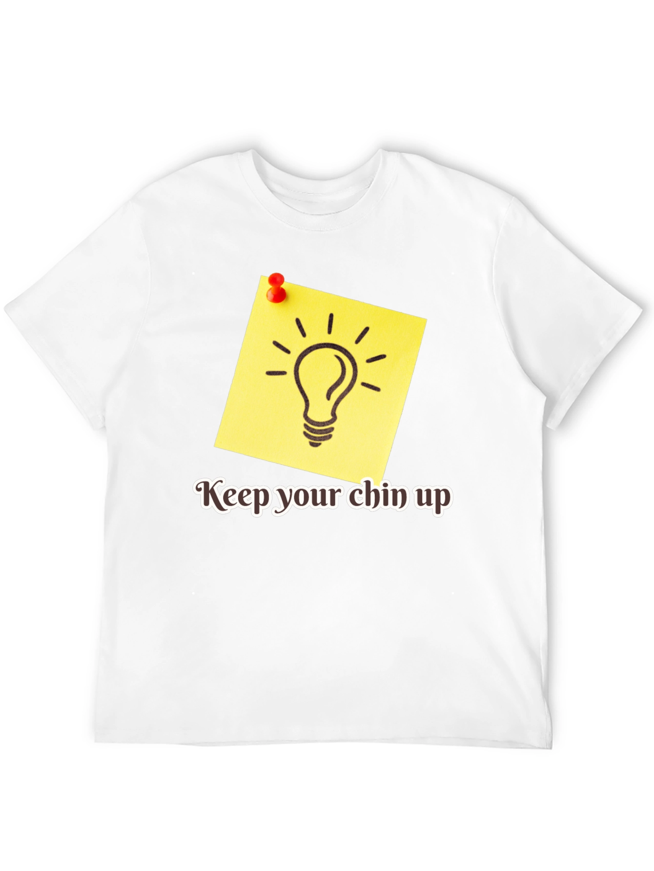 Motivational Keep Your Chin Up Graphic Tee