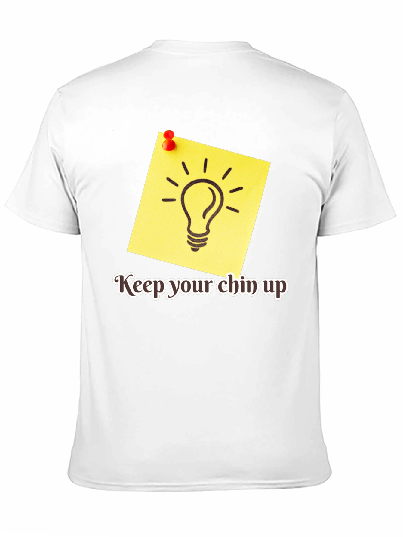 Motivational Keep Your Chin Up Graphic Tee