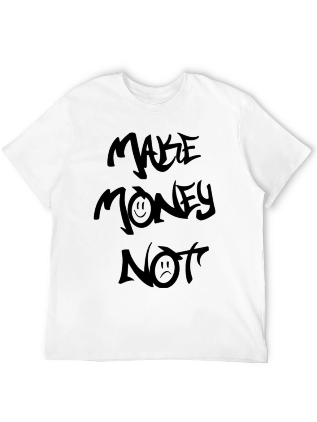 Make Money Not Friends T-Shirt