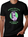 Horses are Cute Funny Graphic T-Shirt