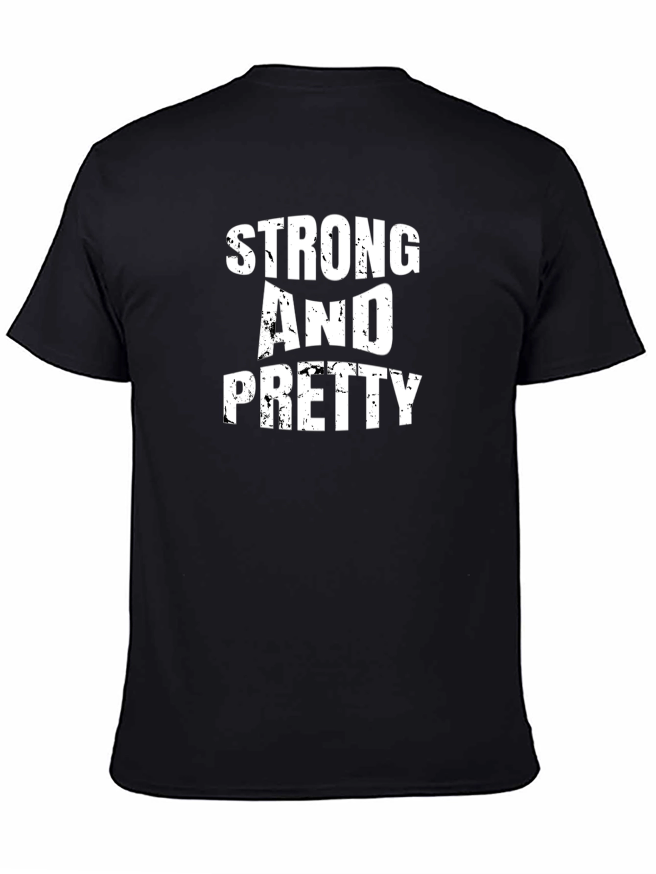 Strong And Pretty Black T-Shirt