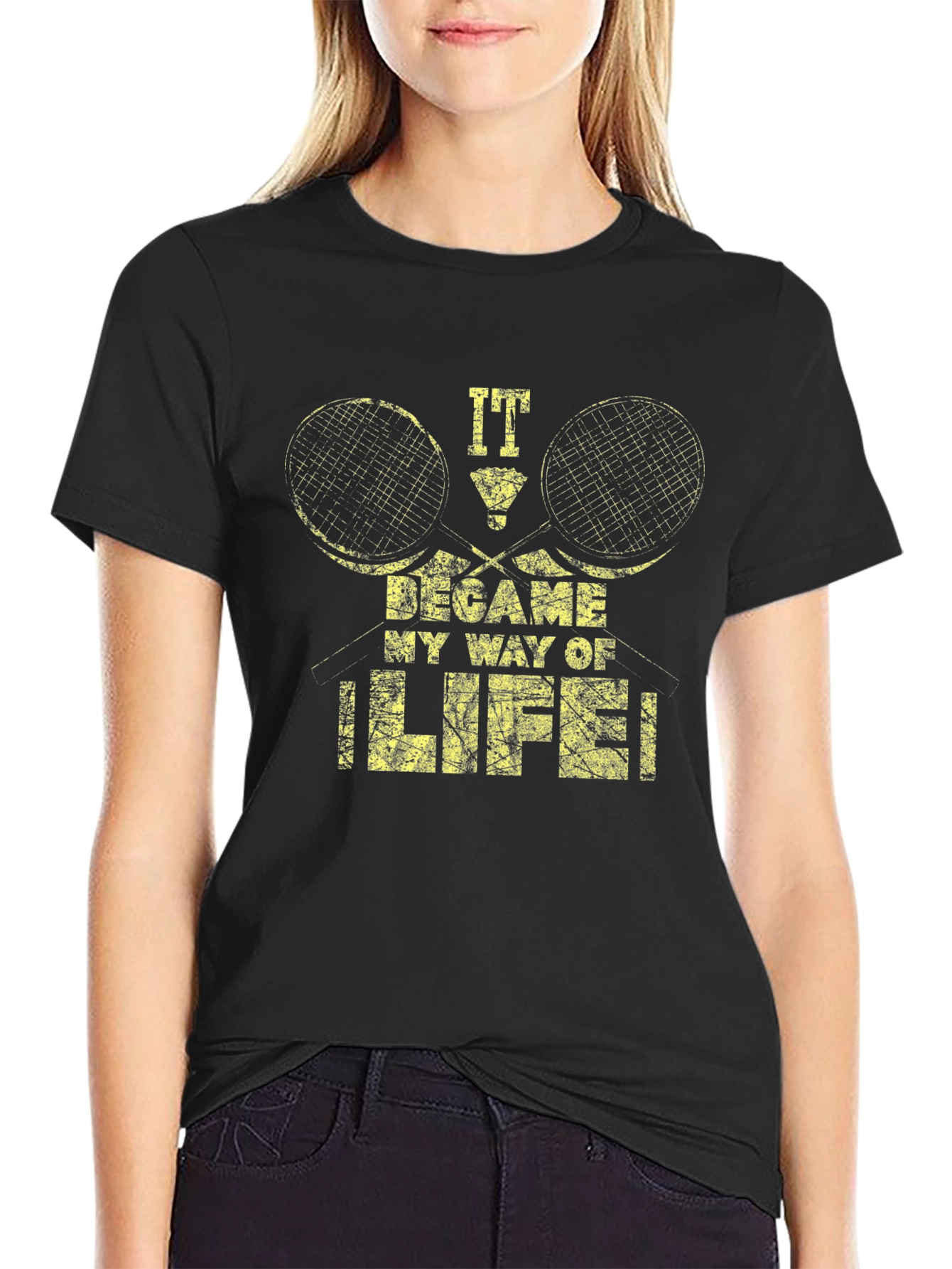 Funny Badminton Graphic T-Shirt - It Became My Way of Life