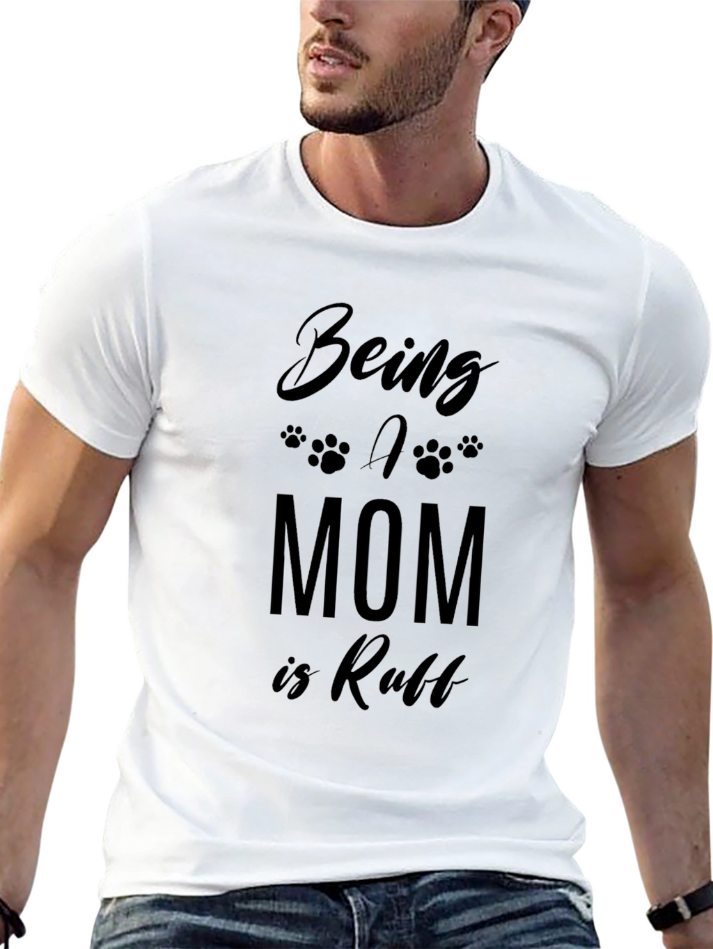 Being A Mom Is Ruff T-Shirt - Black