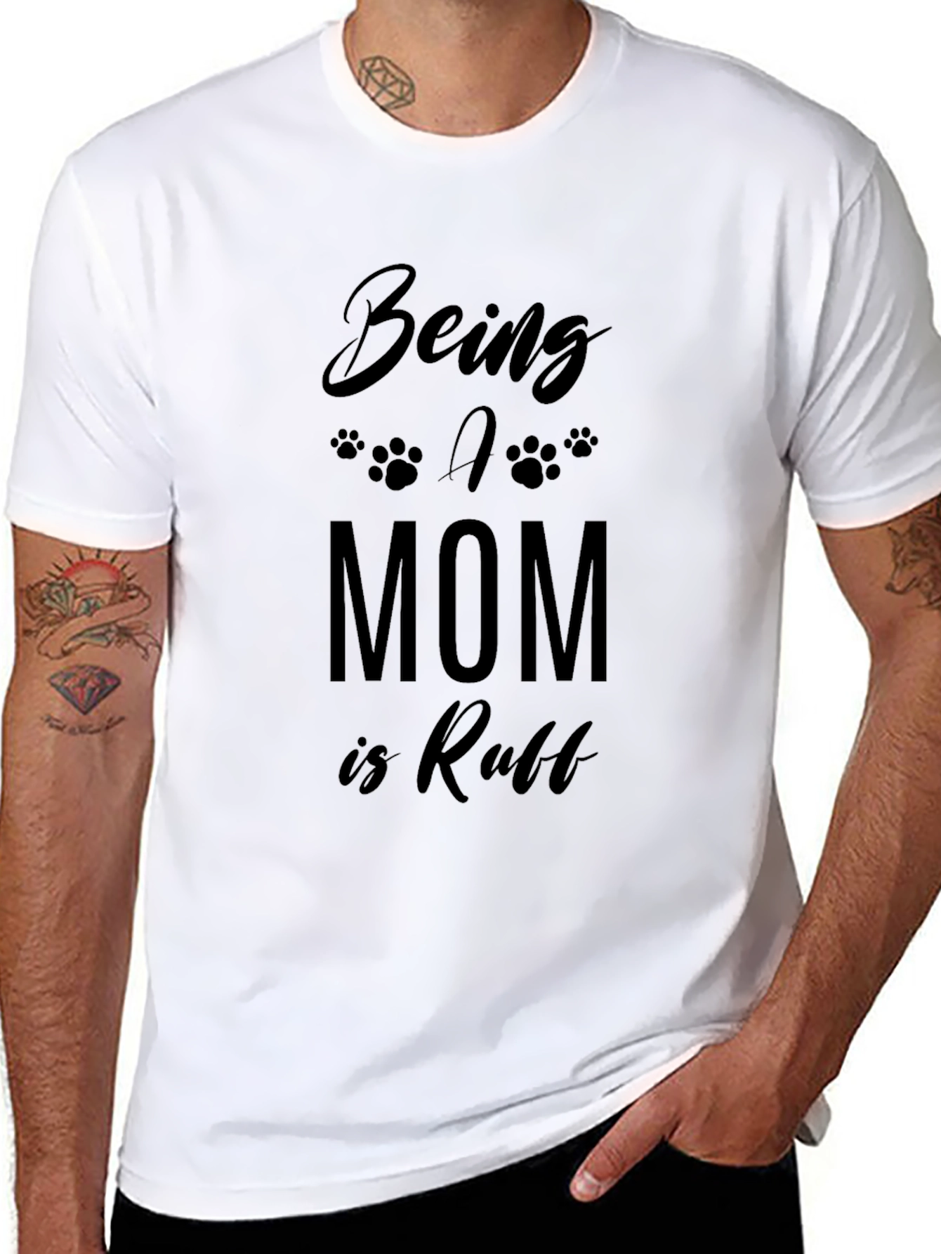 Being A Mom Is Ruff T-Shirt - Black