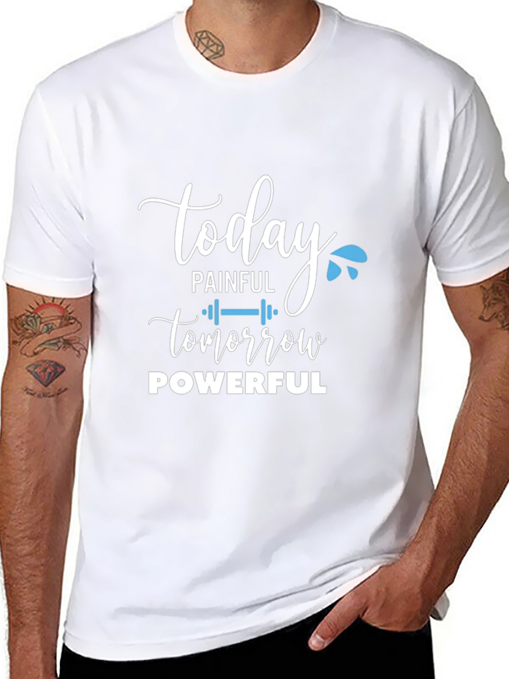 Painful Today Powerful Tomorrow T-Shirt