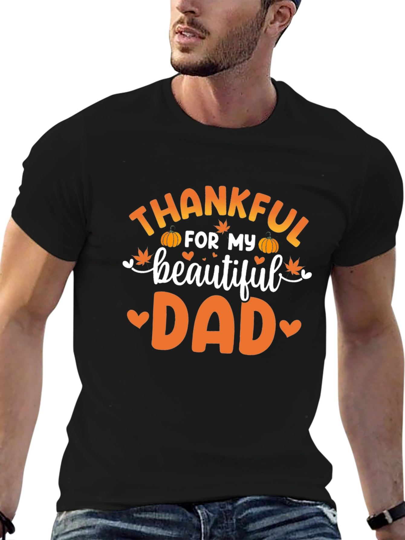 Thankful For My Beautiful Dad T-Shirt