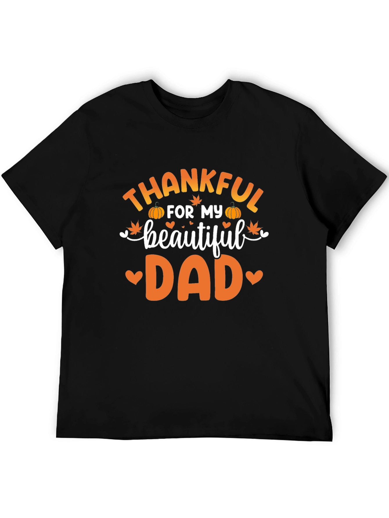 Thankful For My Beautiful Dad T-Shirt