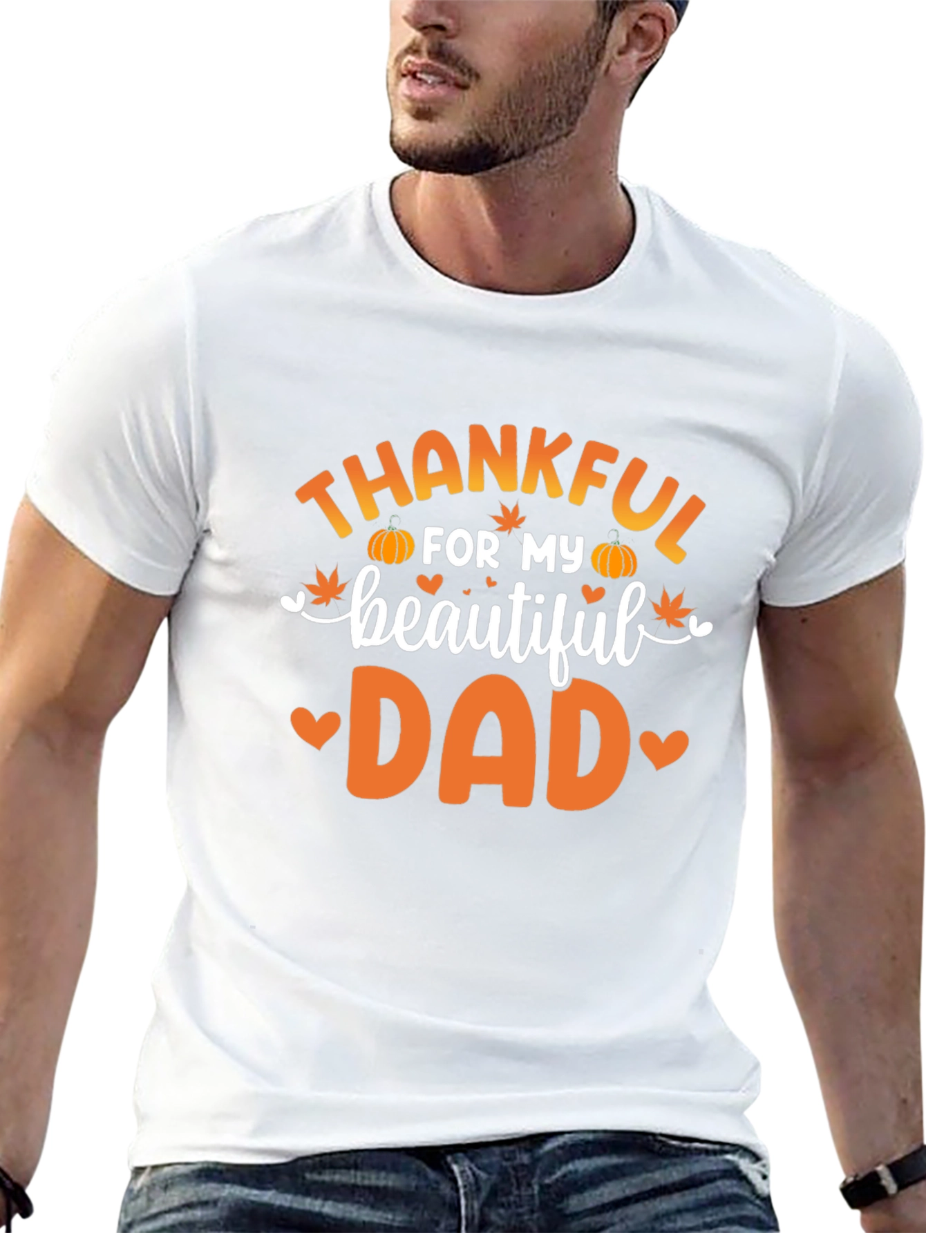 Thankful For My Beautiful Dad T-Shirt