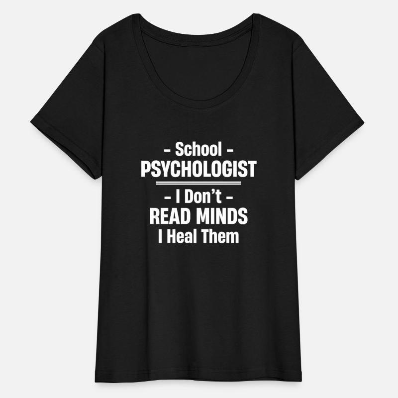 School Psychologist I Don't Read Minds I Heal
