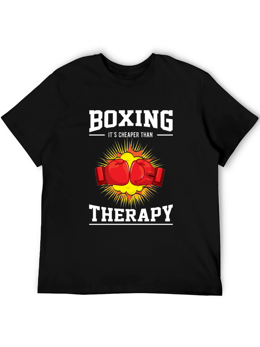 Boxing Cheaper Than Therapy T-Shirt