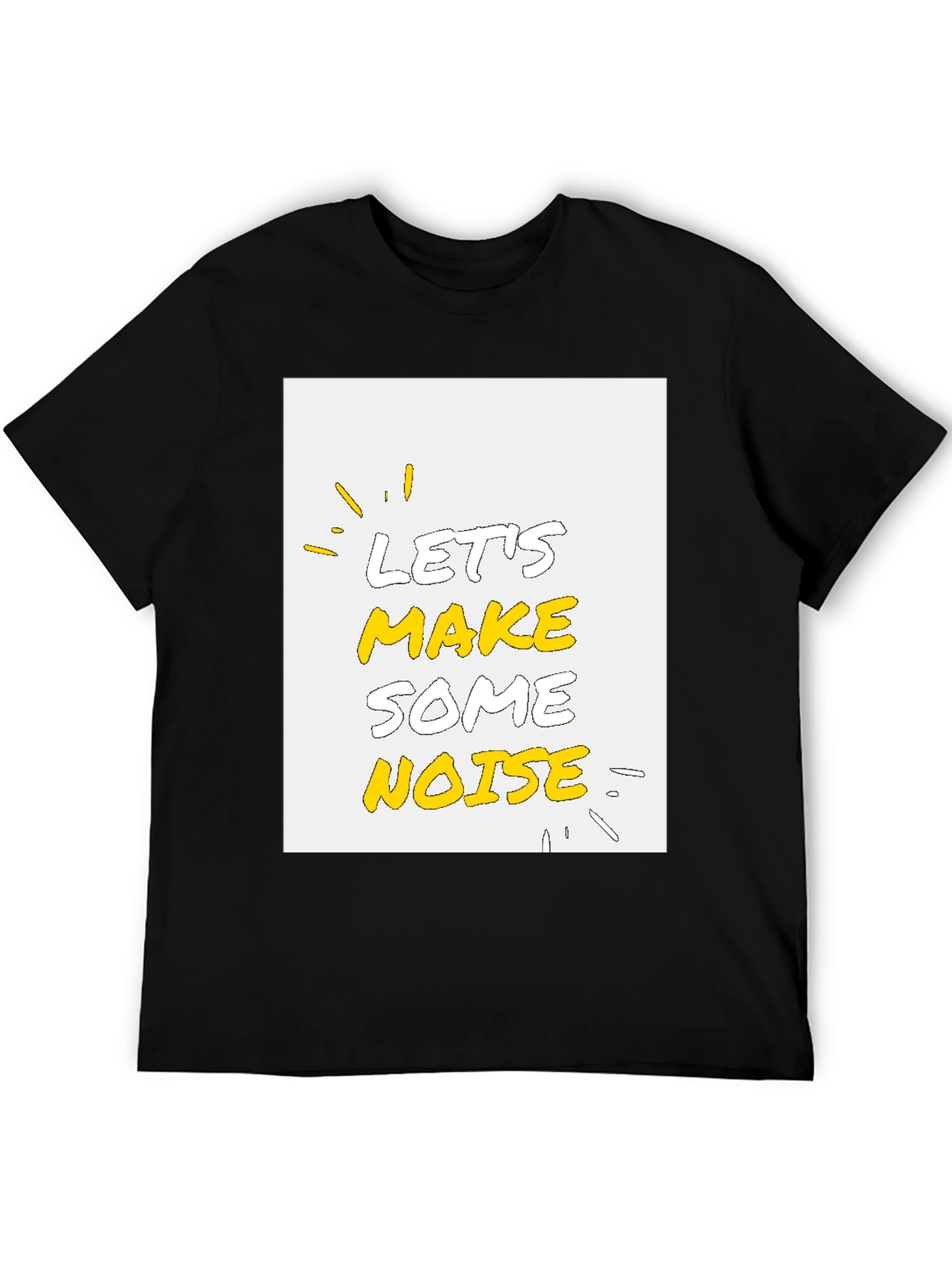 Lets Make Some Noise Graphic Tee - Black Cotton T-Shirt