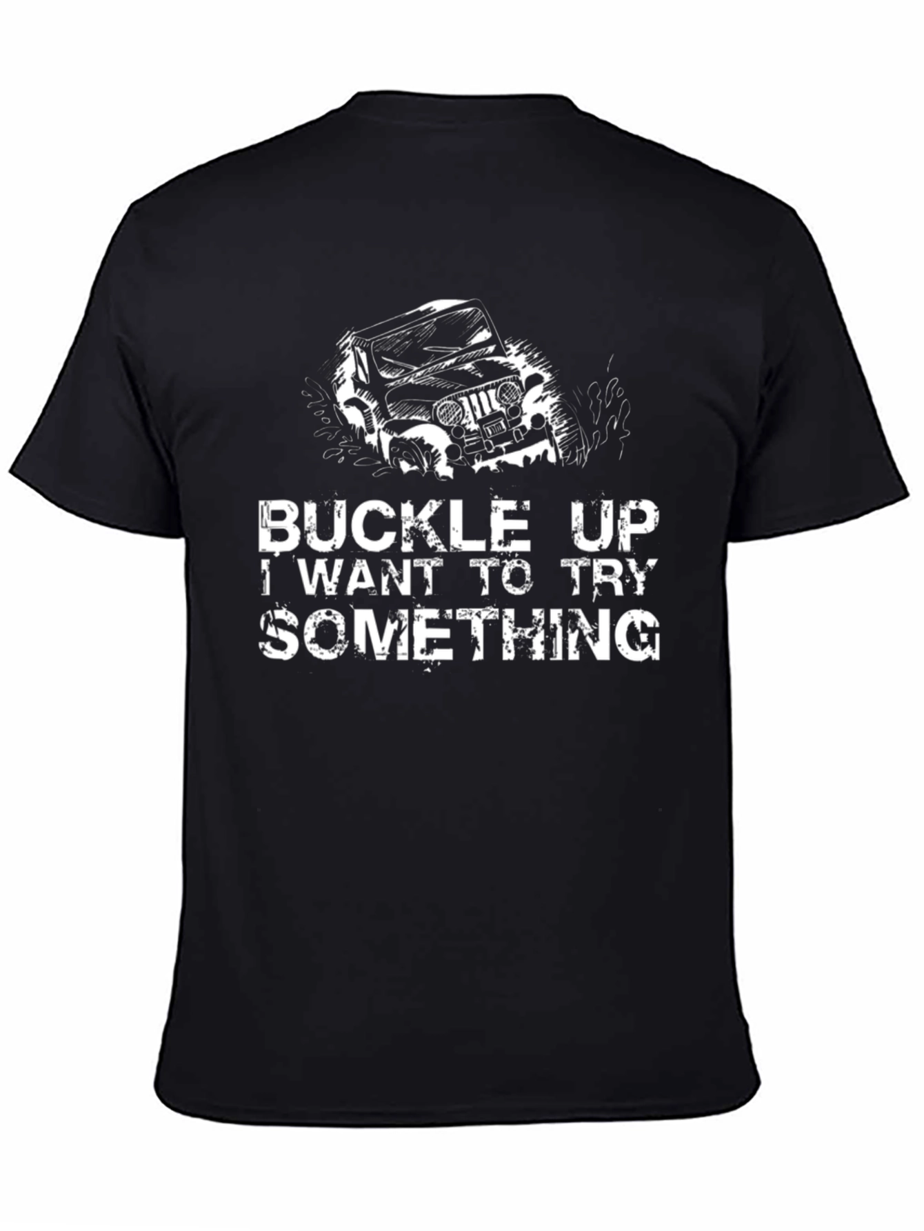 Buckle Up Jeep T-Shirt - Off Road Adventure Tee