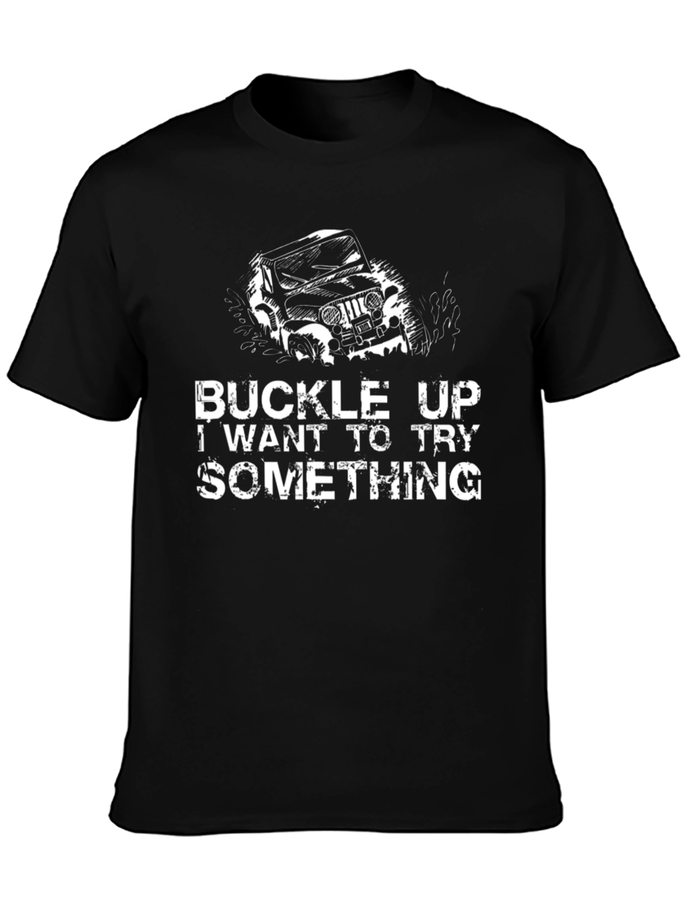 Buckle Up Jeep T-Shirt - Off Road Adventure Tee