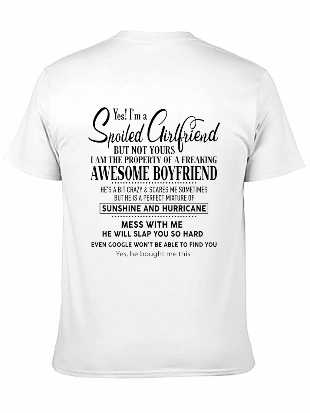Spoiled Girlfriend Awesome Boyfriend Graphic Tee