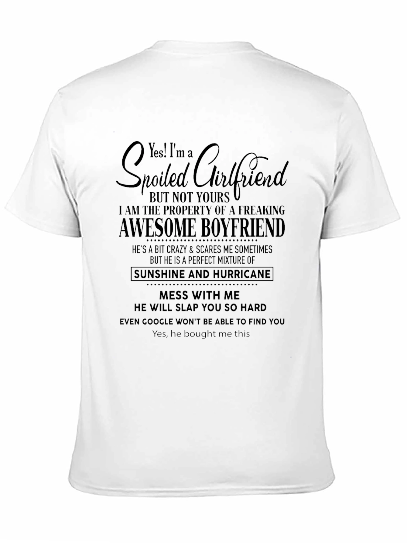 Spoiled Girlfriend Awesome Boyfriend Graphic Tee