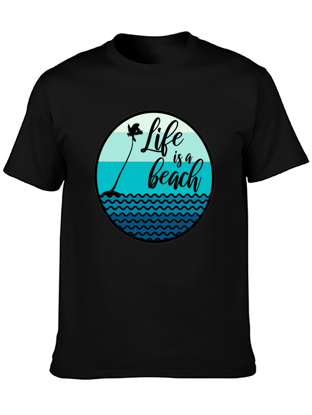 Life is a Beach T-Shirt - Black Cotton Tee
