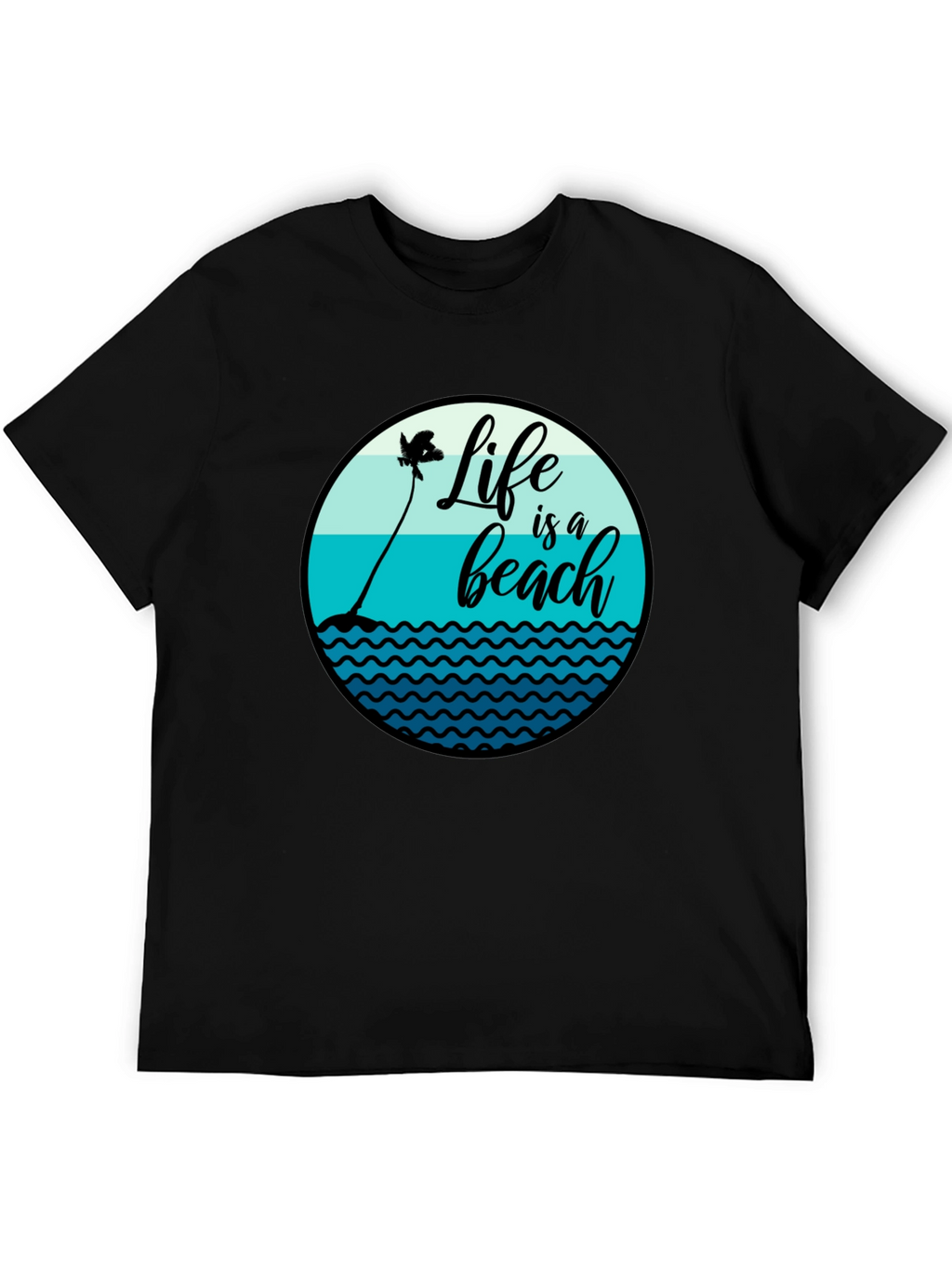 Life is a Beach T-Shirt - Black Cotton Tee