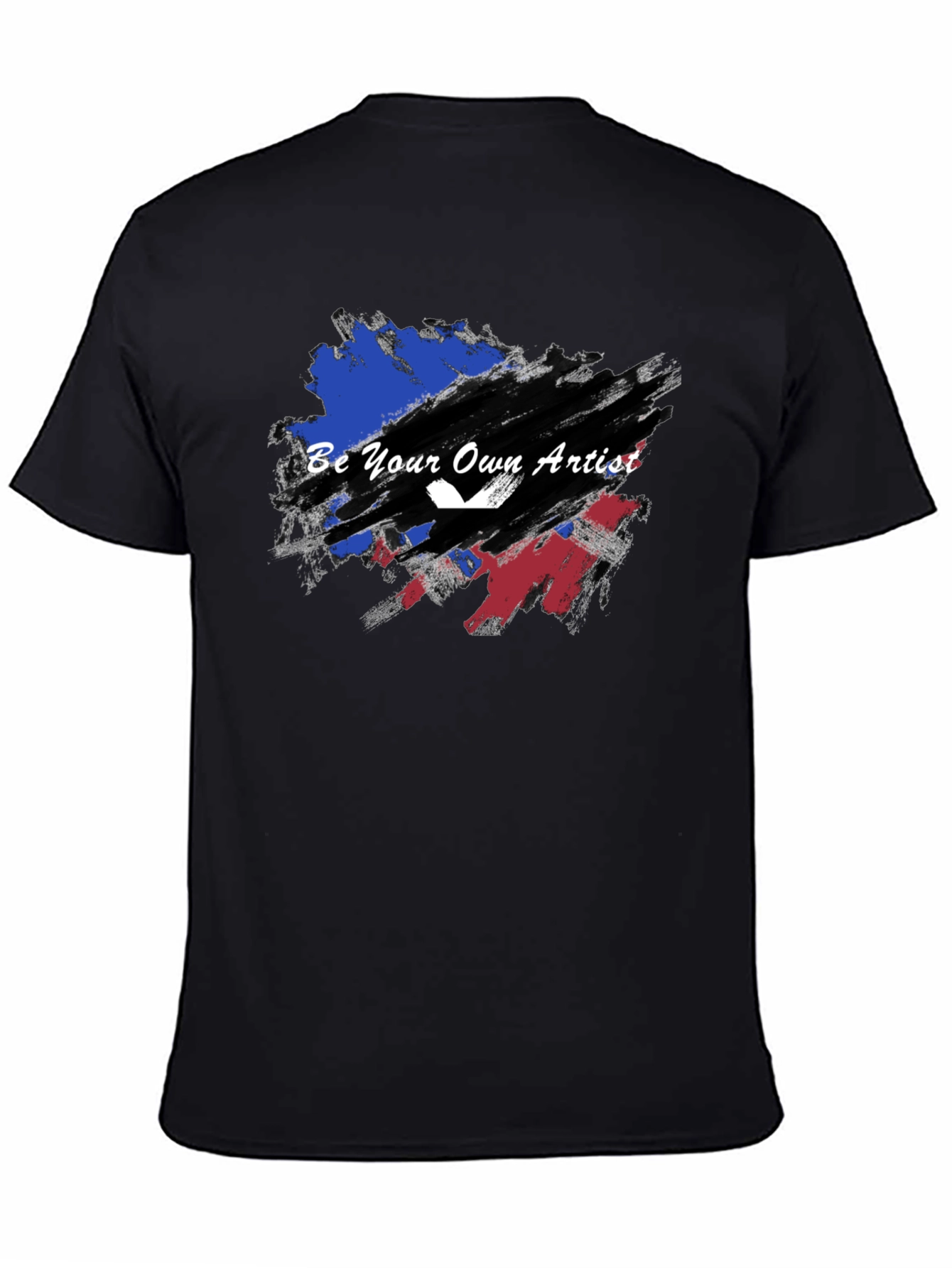 Be Your Own Artist Graphic T-Shirt