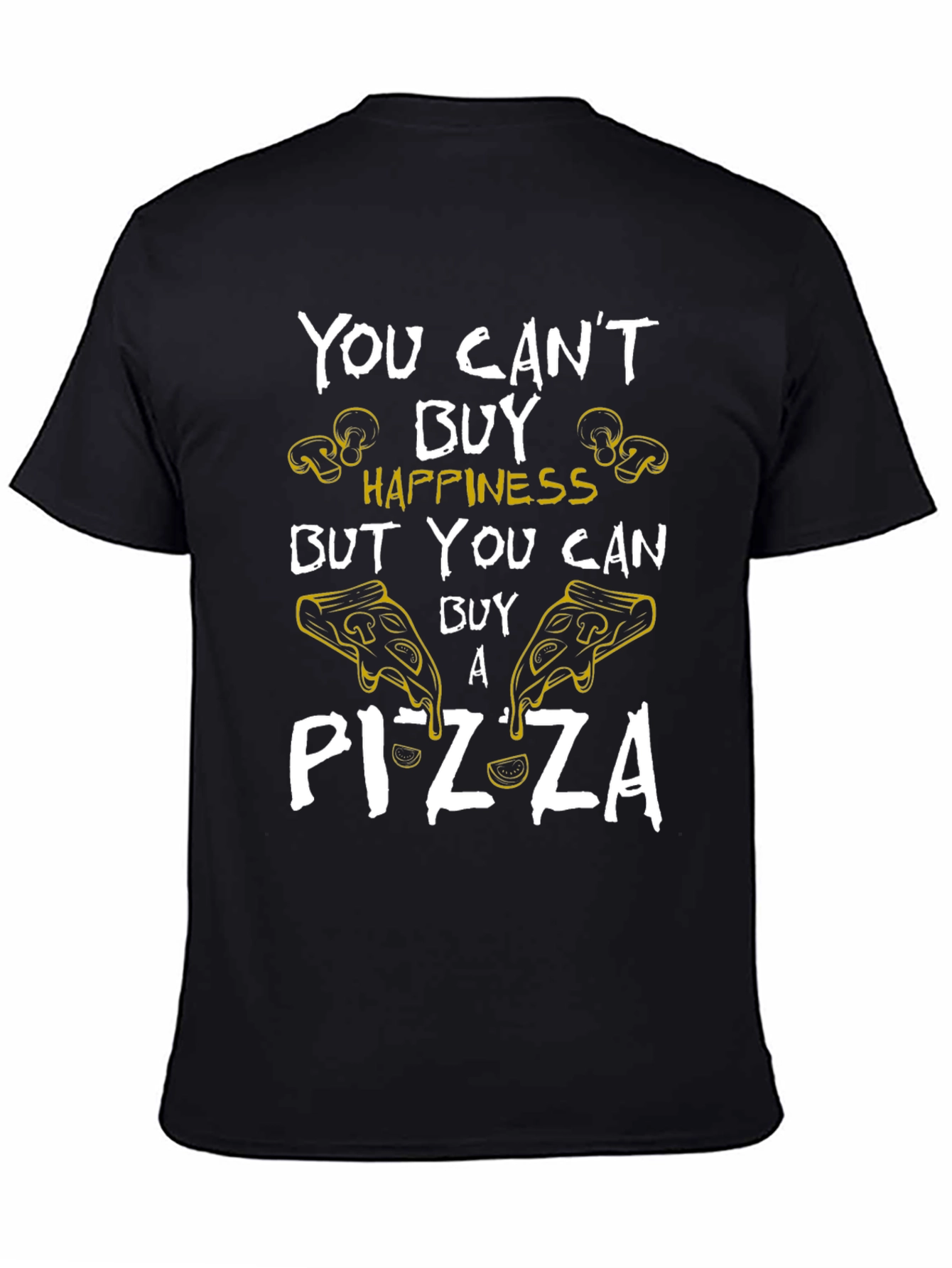 Pizza Happiness Graphic T-Shirt - Unisex Black Tee