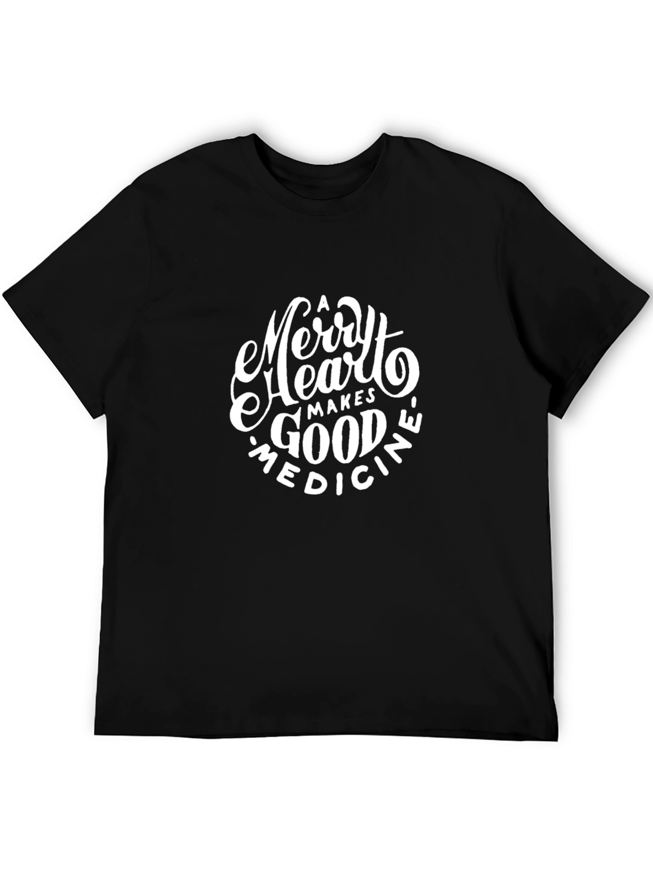 Merry Heart Makes Good Medicine Graphic Tee