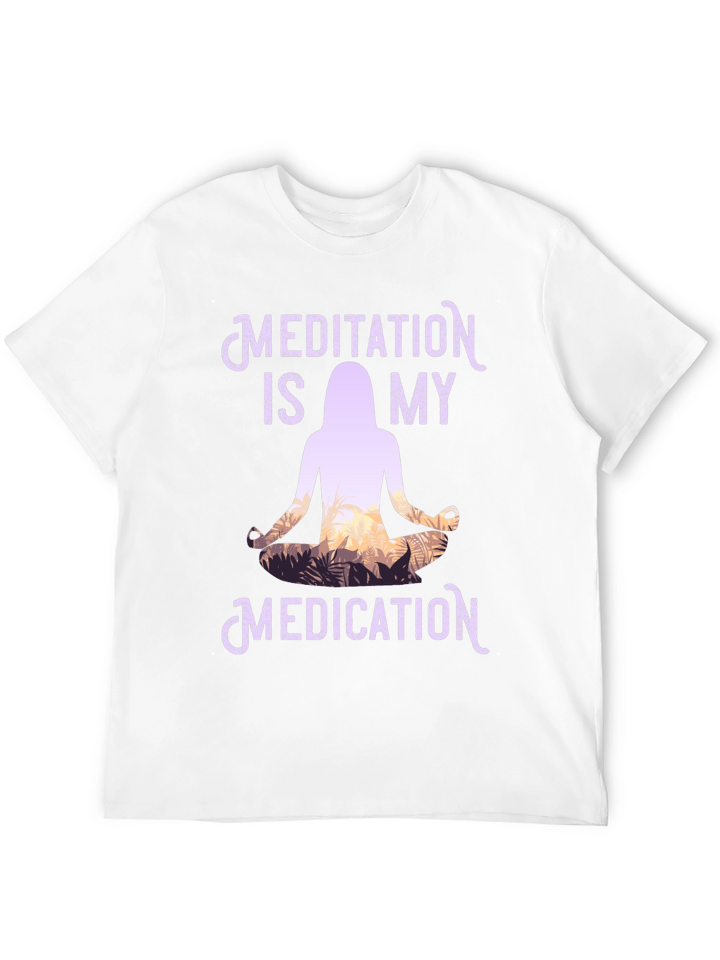 Meditation is My Medication Graphic Tee
