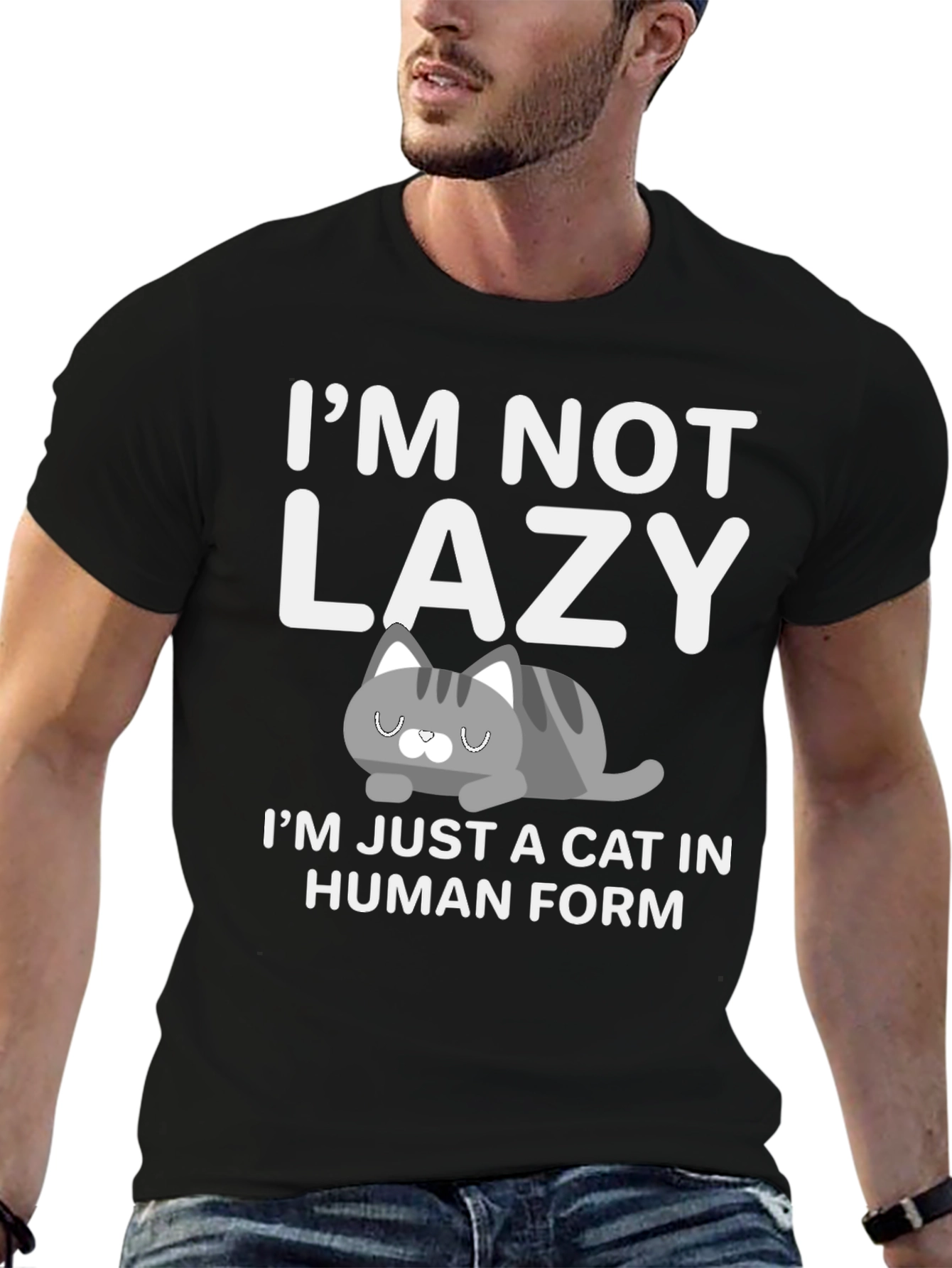 Funny Cat T-Shirt: Im Not Lazy Cat in Human Form