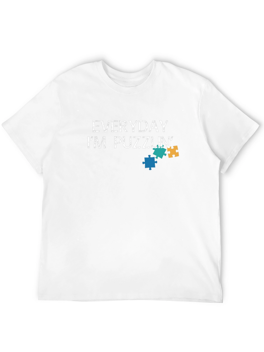 Everyday Im Puzzlin Graphic Tee