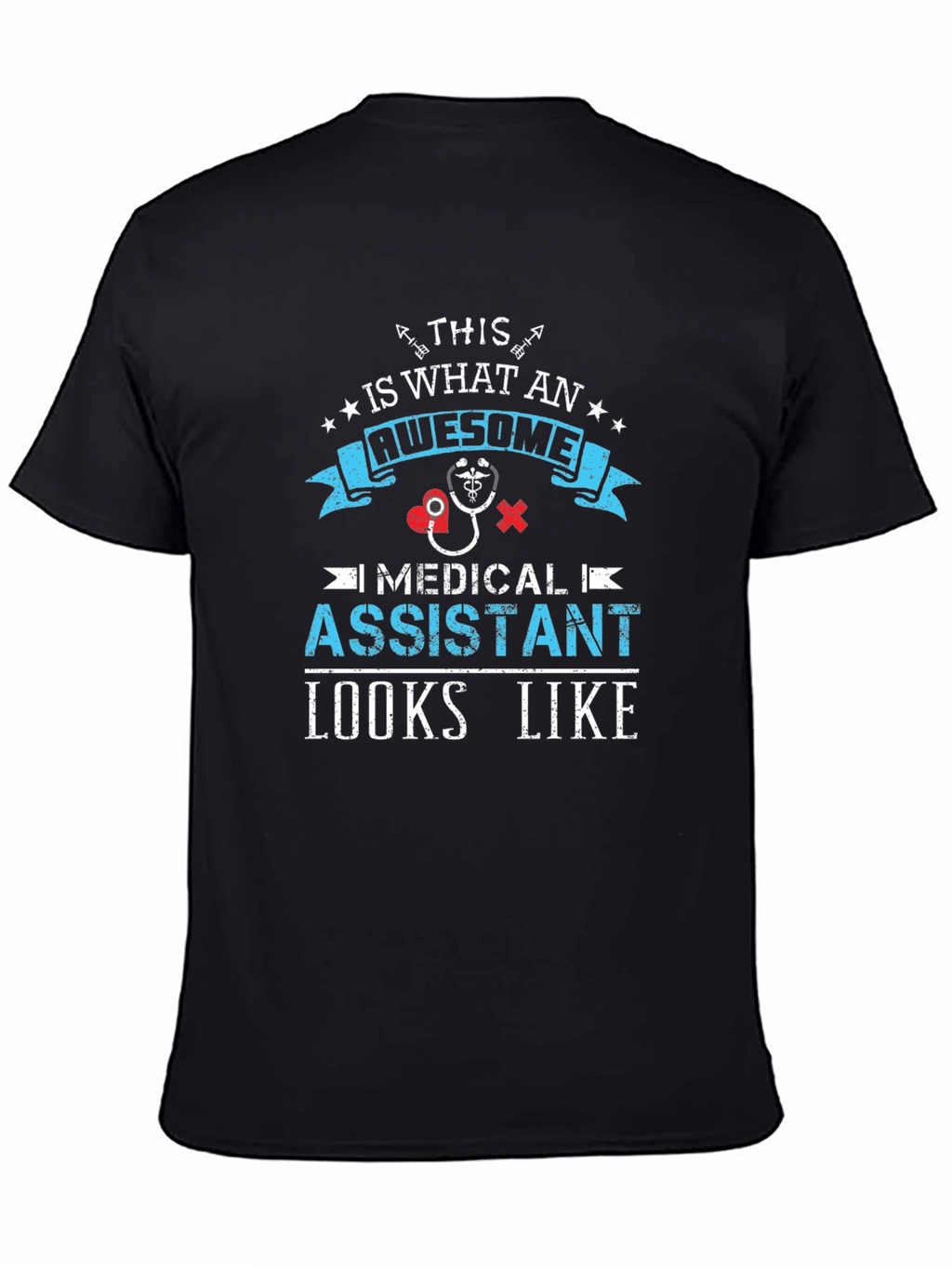Awesome Medical Assistant T-Shirt