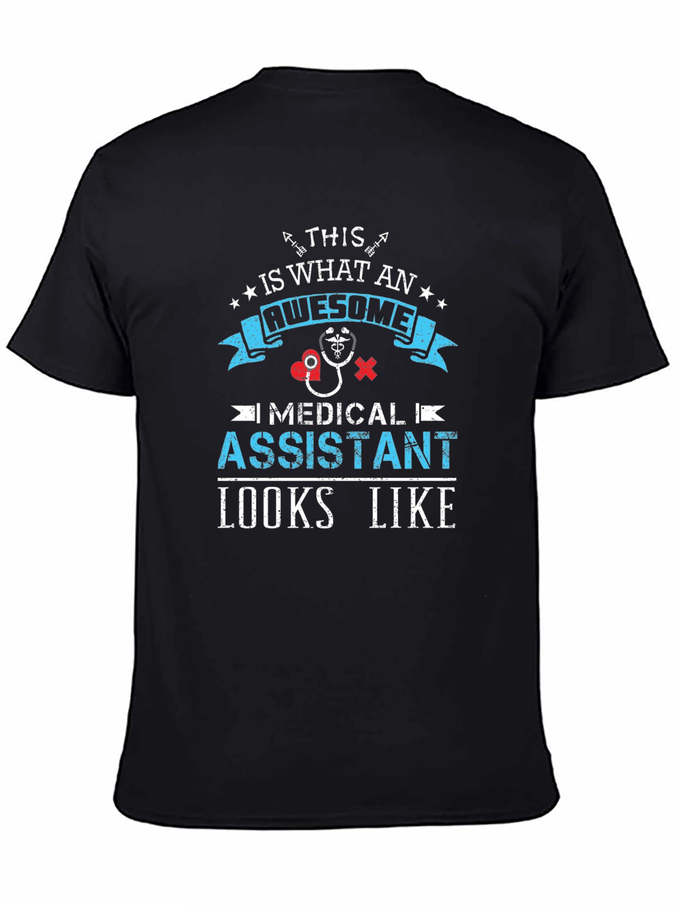 Awesome Medical Assistant T-Shirt