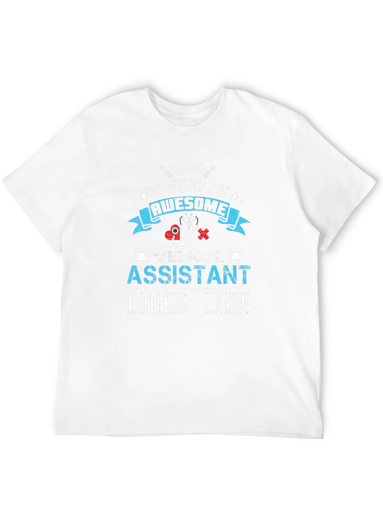 Awesome Medical Assistant T-Shirt