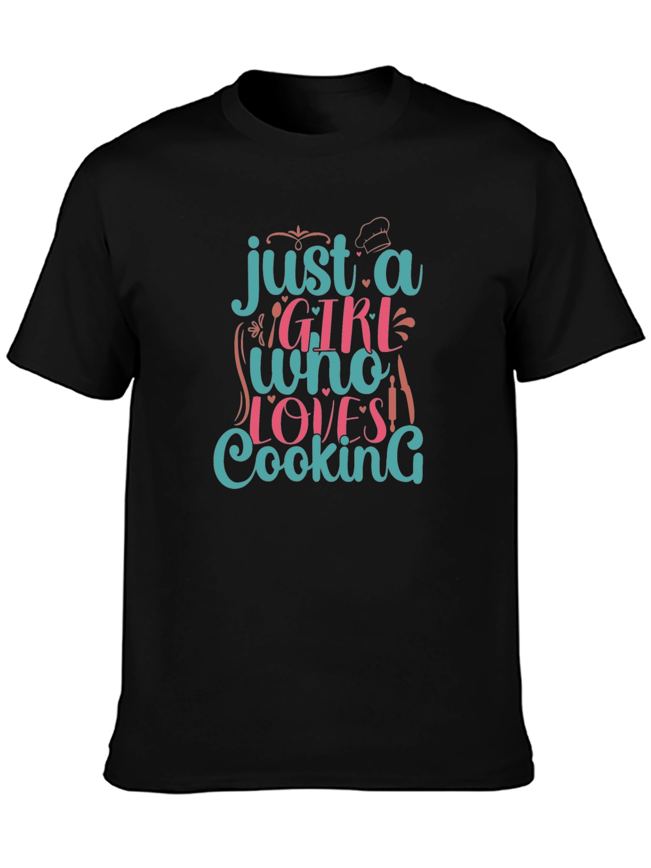 Just A Girl Who Loves Cooking Graphic T-Shirt